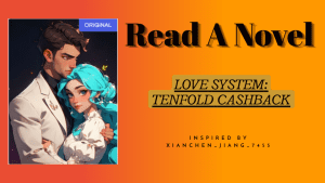 Read novel Love System: Tenfold Cashback pdf full chapter