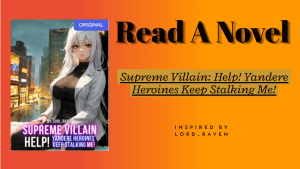Read novel Supreme Villain: Help! Yandere Heroines Keep Stalking Me! pdf full chapter